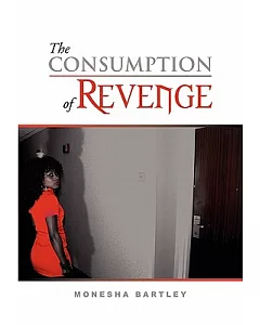 The Consumption of Revenge