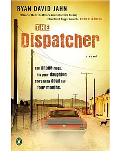 The Dispatcher: A Novel