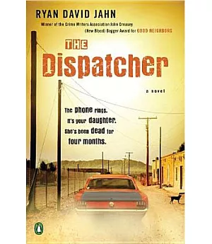 The Dispatcher: A Novel