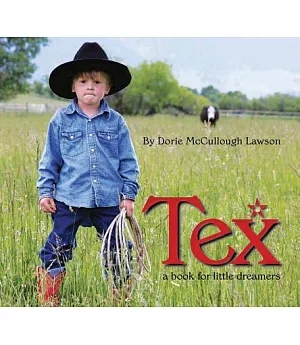 Tex: A Book for Little Dreamers