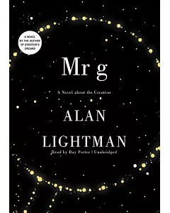 Mr. G: A Novel About the Creation, Library Edition