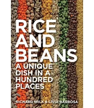 Rice and Beans: A Unique Dish in a Hundred Places