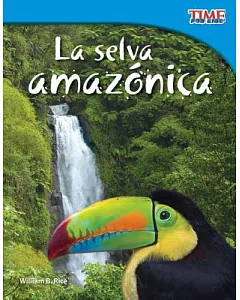 La selva amazonica / Amazon Rainforest