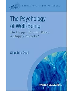 The Psychological Wealth of Nations: Do Happy People Make a Happy Society?