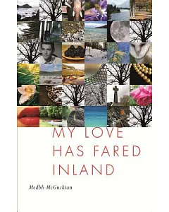 My Love Has Fared Inland