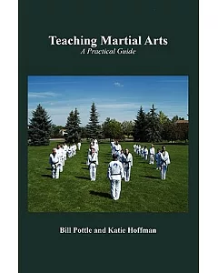 Teaching Martial Arts: A Practical Guide