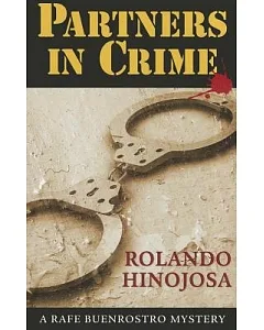 Partners in Crime: A Rafe Buenrostro Mystery