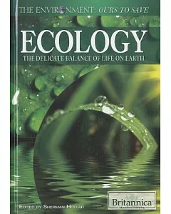 Ecology: The Delicate Balance of Life on Earth