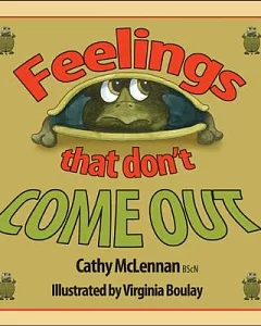 Feelings That Don’t Come Out