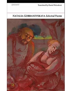 natalya Gorbanevskaya: Selected Poems