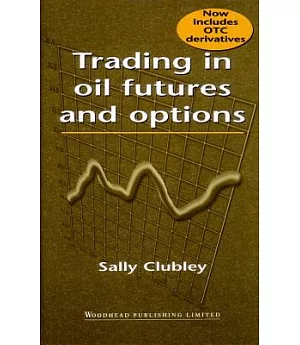 Trading in Oil Futures and Options