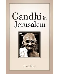 Gandhi in Jerusalem