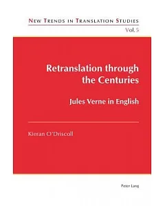 Retranslation Through the Centuries: Jules Verne in English