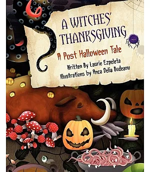 A Witches’ Thanksgiving: A Post Halloween Tale