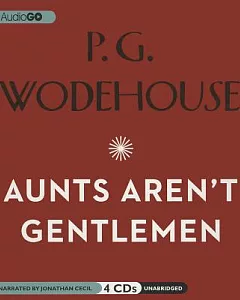 Aunts Aren’t Gentlemen