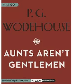 Aunts Aren’t Gentlemen