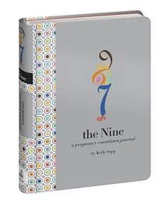 The Nine: a Pregnancy Countdown Journal