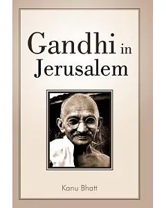 Gandhi in Jerusalem
