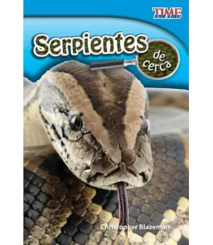 Serpientes de cerca / Snakes Up Close
