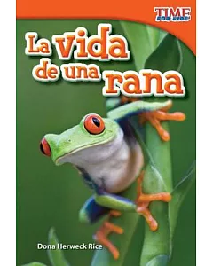 La vida de una rana / The Life of a Frog
