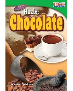 Hazlo Chocolate / Make It! Chocolate