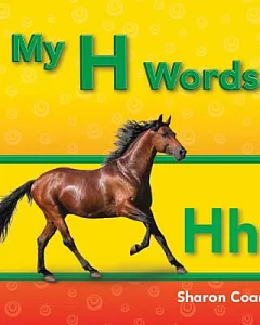My H Words: My First Consonants and Vowels