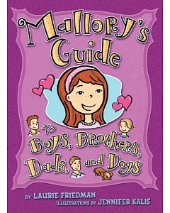 #15 Mallory’s Guide to Boys, Brothers, Dads, and Dogs