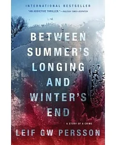 Between Summer’s Longing and Winter’s End