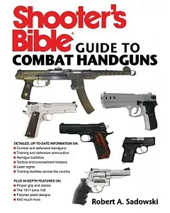 Shooter’s Bible Guide to Combat Handguns