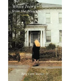 White Ivory from the Museum: A Novel