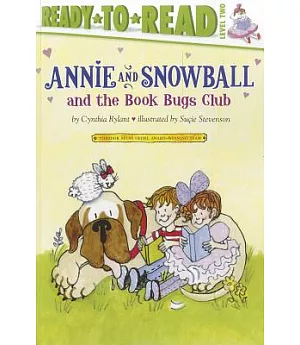 Annie and Snowball and the Book Bugs Club