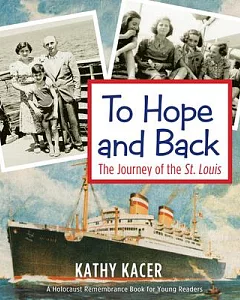 To Hope and Back: The Journey of the St. Louis