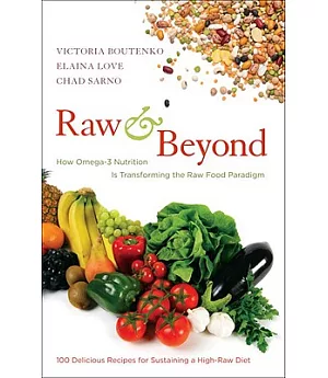 Raw & Beyond: How Omega-3 Nutrition Is Transforming the Raw Food Paradigm