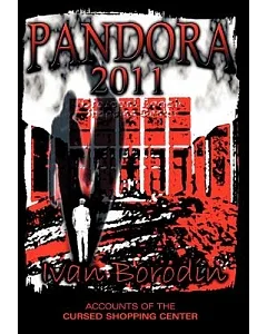 Pandora 2011: Accounts of the Cursed Shopping Center