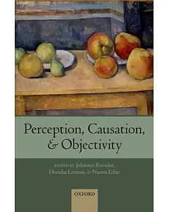 Perception, Causation, and Objectivity