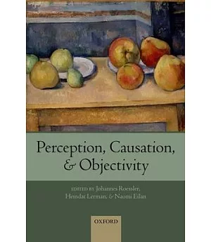 Perception, Causation, and Objectivity