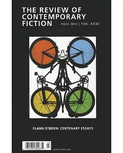The Review of Contemporary Fiction: Centenary Essays: Fall 2011