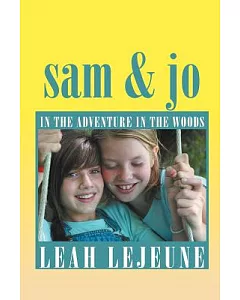 Sam & Jo: In the Adventure in the Woods