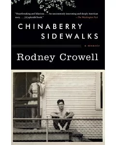 Chinaberry Sidewalks: A Memoir