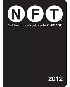 not for tourists Guide 2012 to Chicago