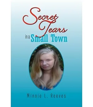 Secret Tears in a Small Town