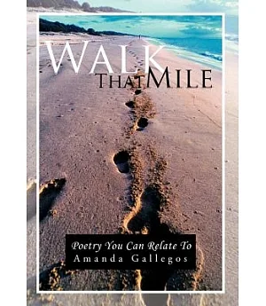 Walk That Mile: Poetry You Can Relate to