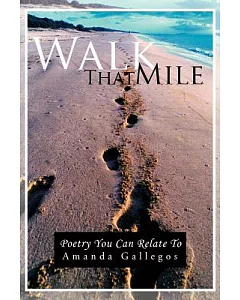 Walk That Mile: Poetry You Can Relate to
