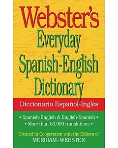 Webster’s Everyday Spanish-English Dictionary