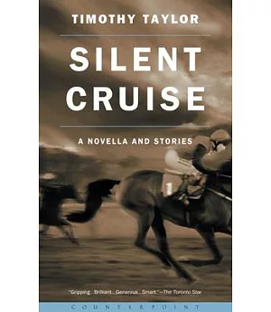 Silent Cruise: A Novella and Stories