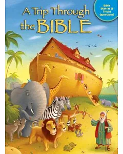 A Trip Through the Bible