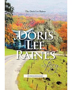 The doris lee Raines Story