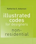 Illustrated Codes for Designers Non-Residential