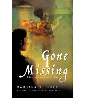 Gone Missing: A Contemporary Women’s Novel