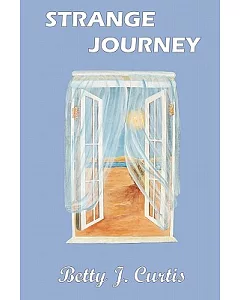 Strange Journey: A Parable of New Birth